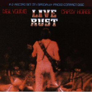 Neil Young Live Rust