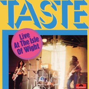Taste Live At the Isle Of Wight