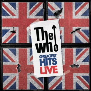 The Who Greatest Hits Live