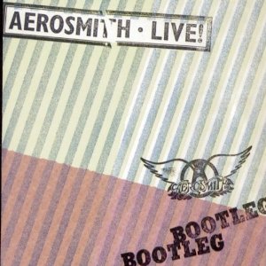 Aerosmith Live Bootleg