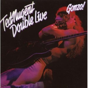 Ted Nugent Double Live Gonzo