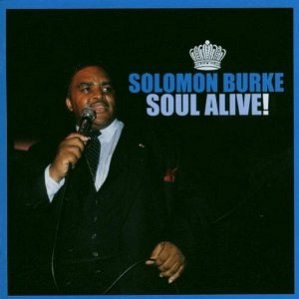 Solomon Burke Soul Alive
