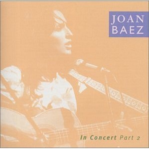 Joan Baez In Concert Part 2