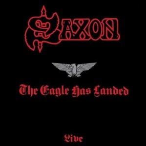 Saxon The Eagle Has Landed Live