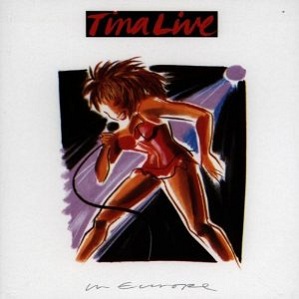 Tina Turner Tina Live In Europe 