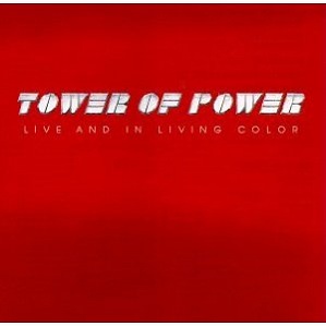 Tower Of Power Live And In Living Color