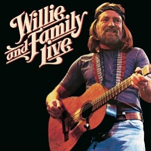 Willie Nelson Willie And Family Live