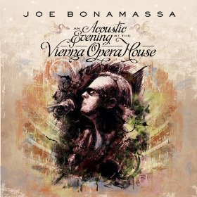 Joe Bonamassa An Acoustic Evening (Live at the Vienna Opera House) 