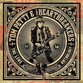 Tom Petty and the Heartbreakers The Live Anthology