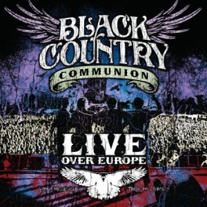 Black Country Communion Live Over Europe