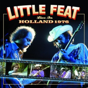 Little Feat Live In Holland 1976