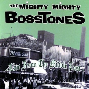 The Mighty Mighty Bosstones Live From The Middle East