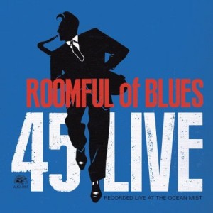 Roomful Of Blues 45 Live