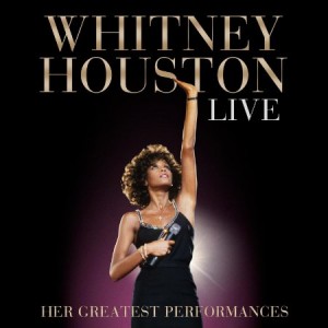 Whitney Houston Live Her Greatest Performances