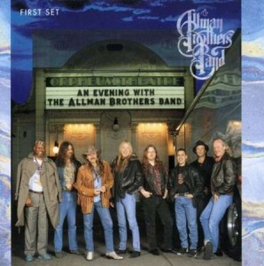 An Evening with the Allman Brothers Band: First Set