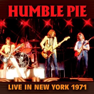 Humble Pie Live in New York 1971