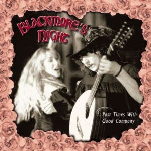 Blackmore's Night Past Times With Good Company
