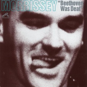 Morrissey Beethoven Was Deaf