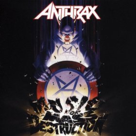Anthrax Music of Mass Destruction