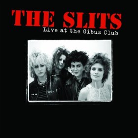 The Slits Live At The Gibus Club