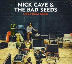 Nick Cave & The Bad Seeds Live From KCRW