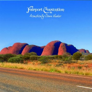 Fairport Convention Acoustically Down Under