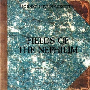 Fields Of The Nephilim BBC Radio 1 Live In Concert