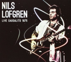 Nils Lofgren Live Sausalito 1975
