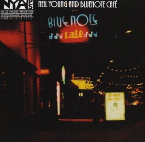 Neil Young Bluenote Cafe