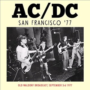 AC/DC San Francisco '77