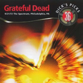 Grateful Dead Dick's Picks Volume 36 The Spectrum Philadelphia 1972
