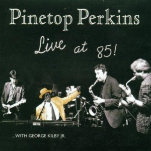 Pinetop Perkins Live at 85