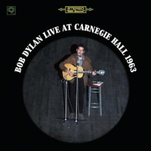 Bob Dylan Live At Carnegie Hall 1963