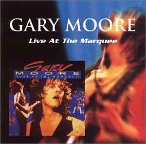 Gary Moore Live At The Marquee