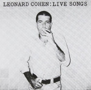 Leonard Cohen Live Songs