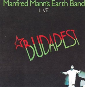 Manfred Mann's Earth Band Budapest Live