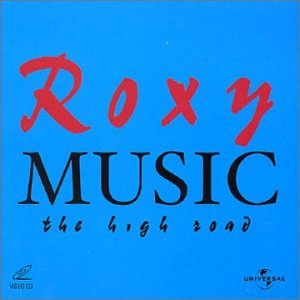 Roxy Music The High Road