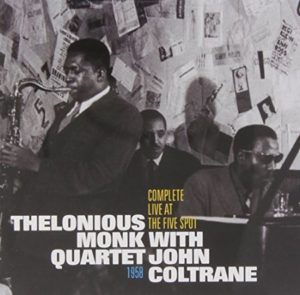 Thelonious Monk John Coltrane Complete Live At The Five Spot