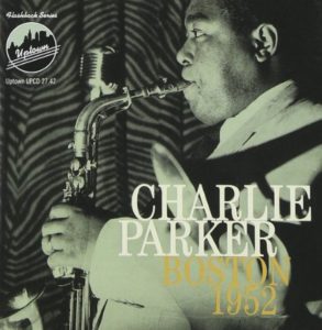 Charlie Parker Boston 1952