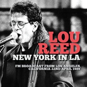 Lou Reed New York In LA