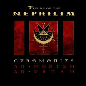 Fields Of The Nephilim Ceromonies