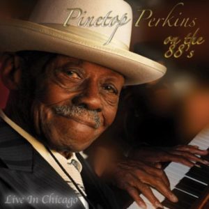 Pinetop Perkins On the 88s Live in Chicago